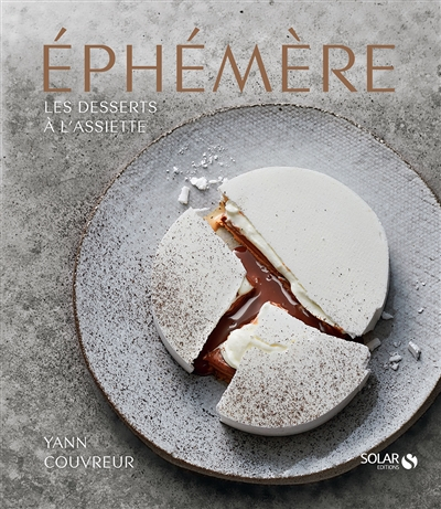 Éphémère - Les desserts à l'assiette (Relié)