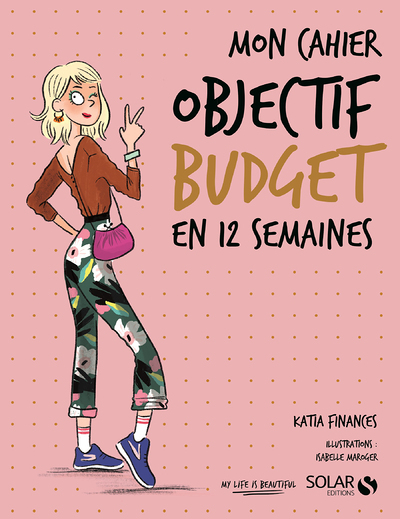 Mon cahier - Objectif budget en 12 semaines (Broché)