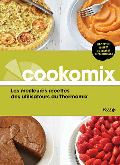 Cookomix - Les meilleures recettes des utilisateurs du Thermomix (Cartonné)