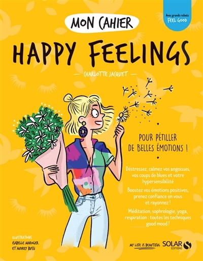 Mon cahier Happy feelings (Broché)