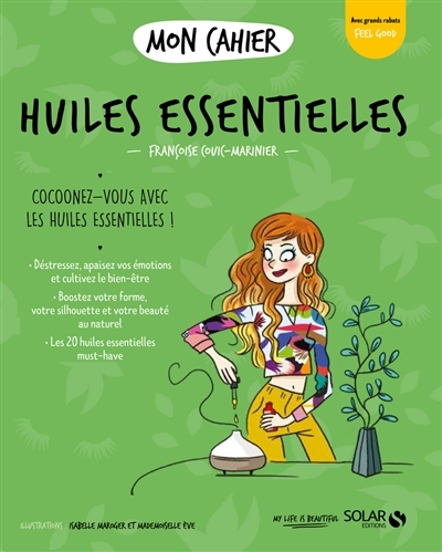 Mon cahier Huiles essentielles new (Broché)