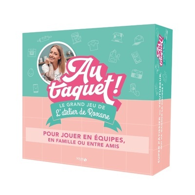Le grand jeu de L'Atelier de Roxane - Au taquet ! (Coffret)