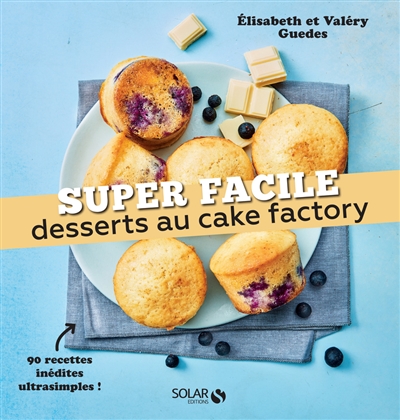 Desserts au cake factory - super facile (Broché)