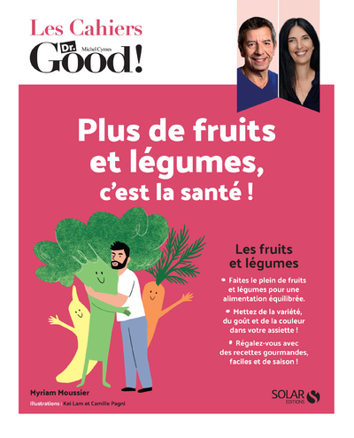 Plus de fruits et de légumes, c'est la santé ! (Broché)