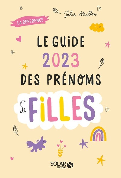 Le guide 2023 des prénoms de filles (Broché)