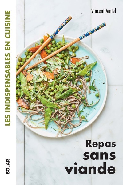Repas sans viande - Les indispensables en cuisine (Broché)