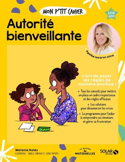 Mon p'tit cahier autorité bienveillante (Broché)