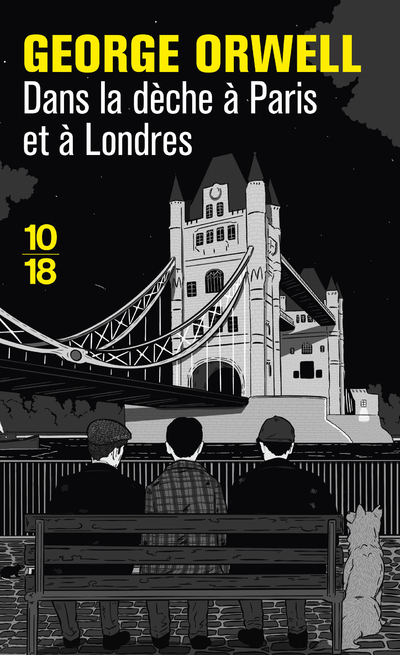 Dans la dèche à Paris et à Londres (Grand format)