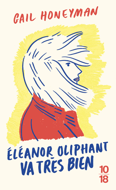 Eleanor Oliphant va très bien (Poche)