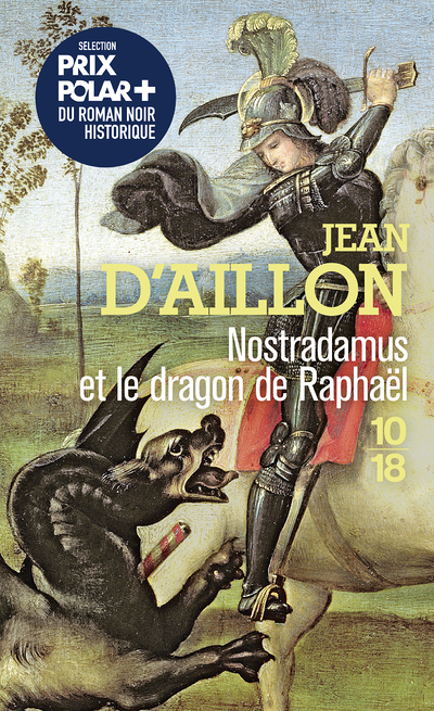 Nostradamus et le dragon de Raphaël (Poche)