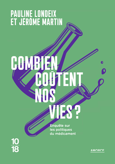 Combien coûtent nos vies ? - Pour la transparence du médicament (Broché)
