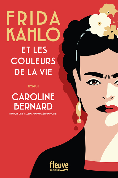 Frida Kahlo et les couleurs de la vie (Grand format)