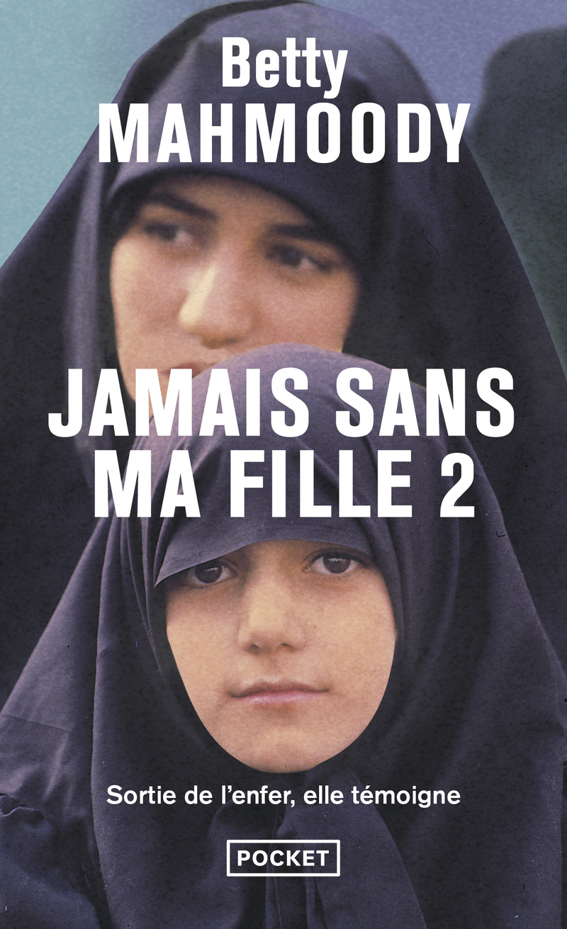 Jamais sans ma fille - tome 2 (Poche)