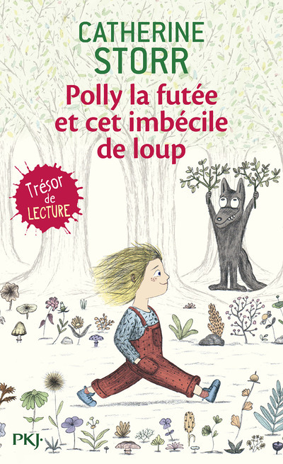Polly la futée et cet imbécile de loup (Poche)