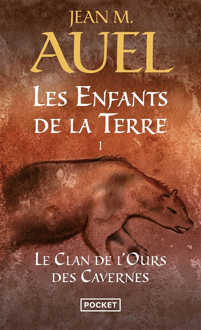Les enfants de la Terre - tome 1 Le clan de l'ours des cavernes (Poche)