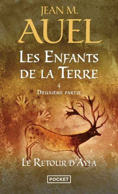 Les Enfants de la Terre - tome 4 Le retour d'Ayla - Deuxième partie (Poche)
