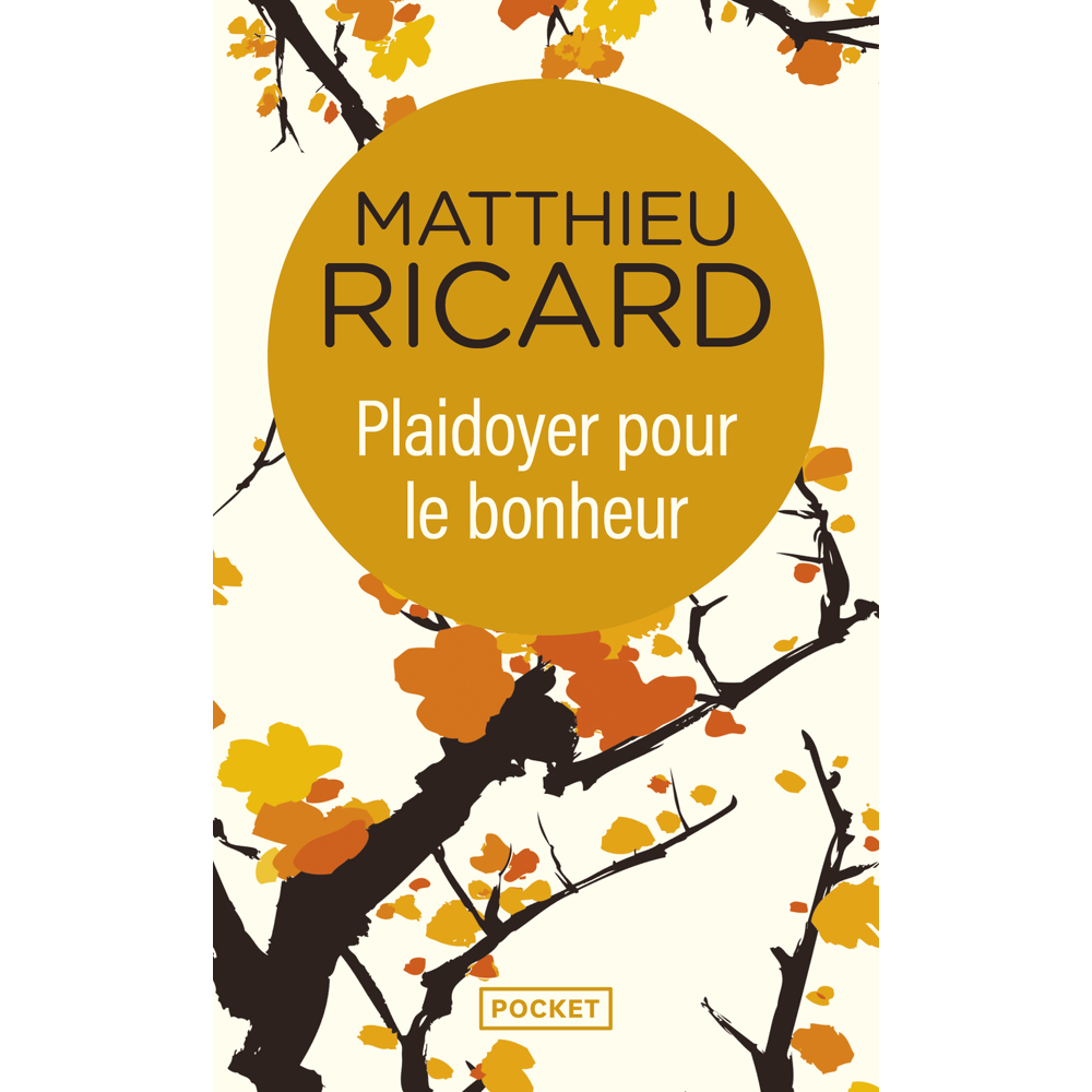 Plaidoyer pour le bonheur (Broché)