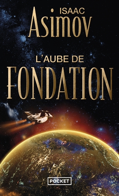 L'aube de Fondation - tome 2 (Poche)