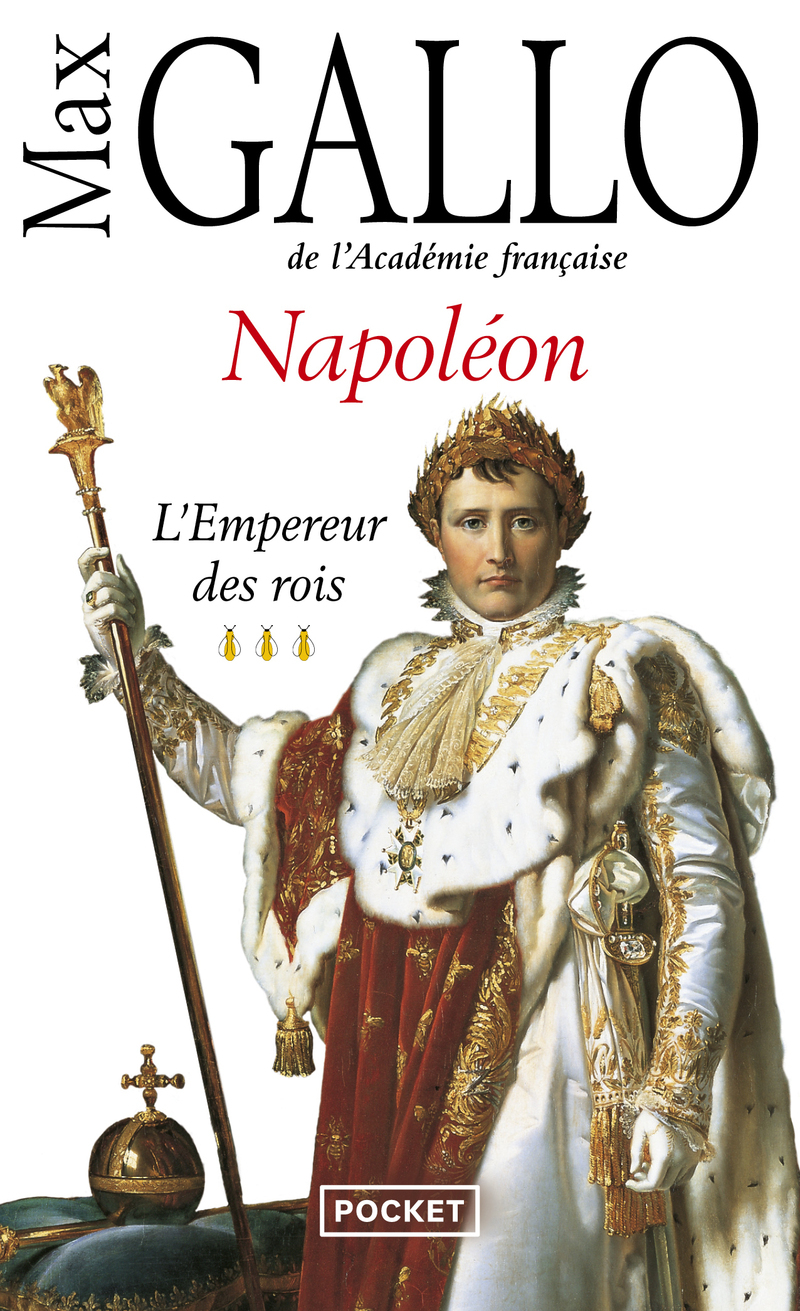 Napoléon - tome 3 L'empereur des Rois (Poche)
