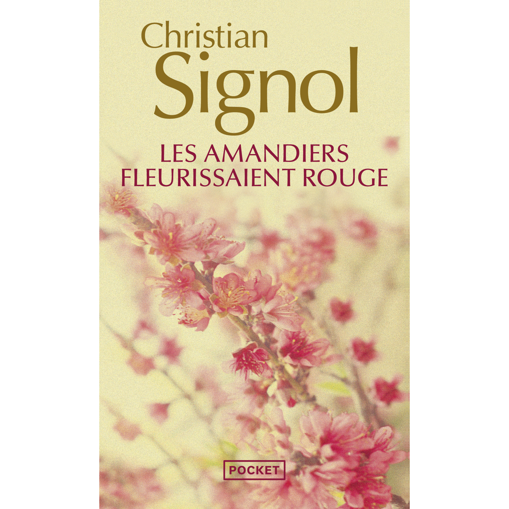 Les amandiers fleurissaient rouge (Poche)