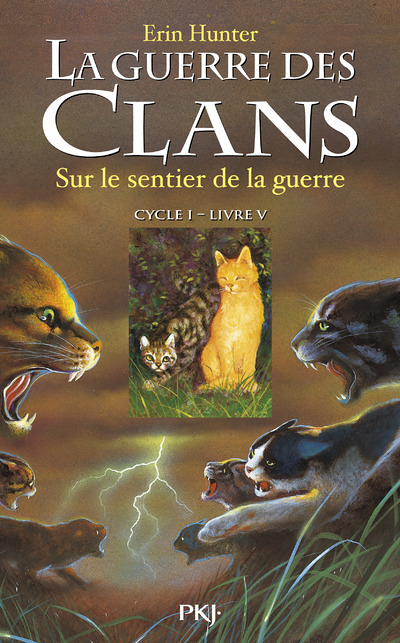 La guerre des Clans - cycle I - tome 5 Sur le sentier de la guerre (Jeunesse)