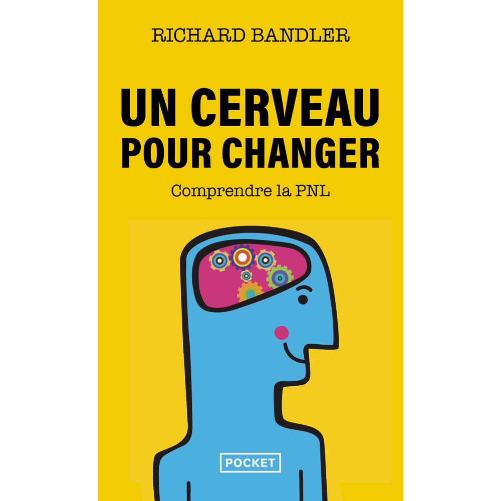 Un cerveau pour changer (Broché)