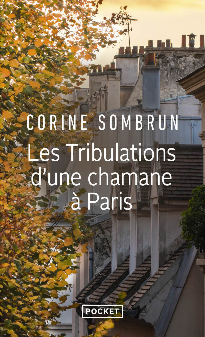 Les tribulations d'une chamane à Paris (Broché)