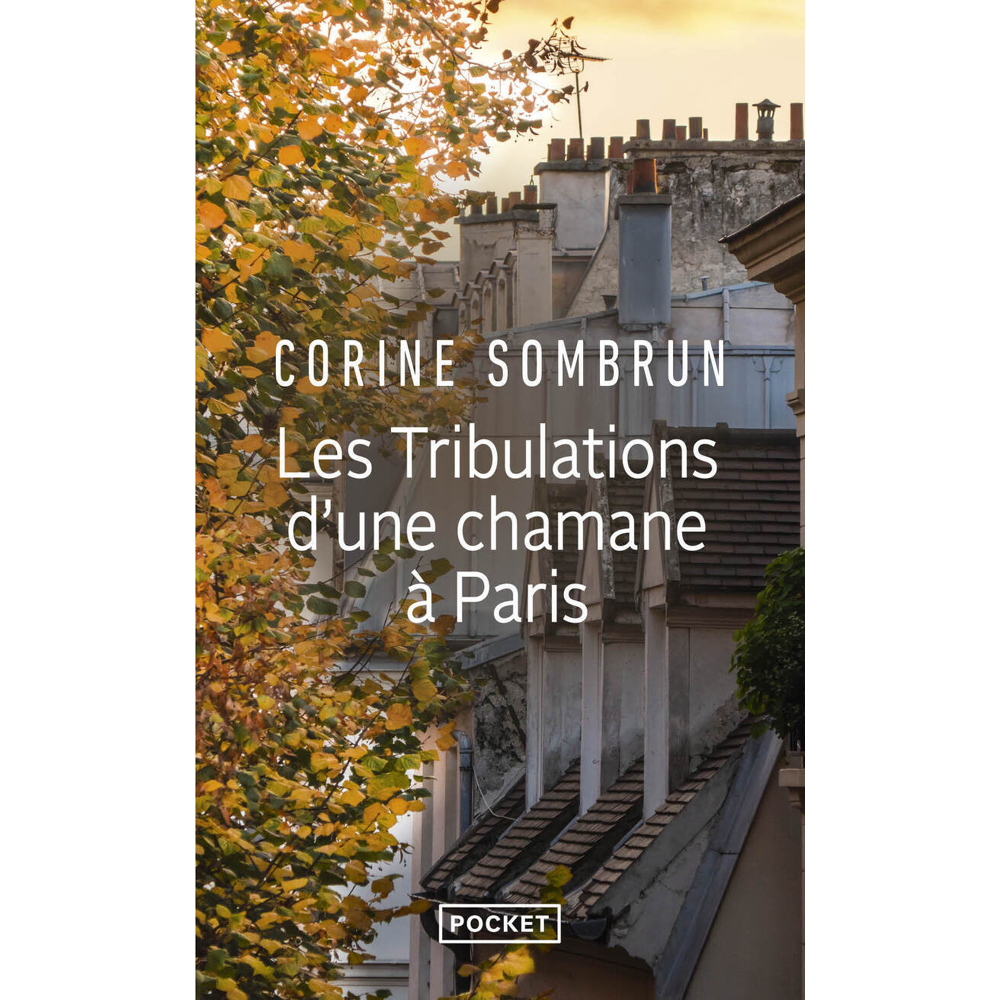 Les tribulations d'une chamane à Paris (Broché)