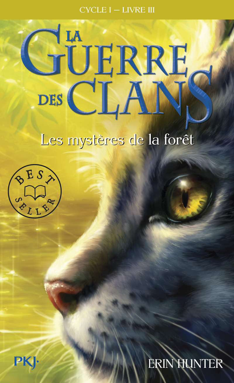La guerre des Clans cycle I - tome 3 Les mystères de la forêt (Poche)