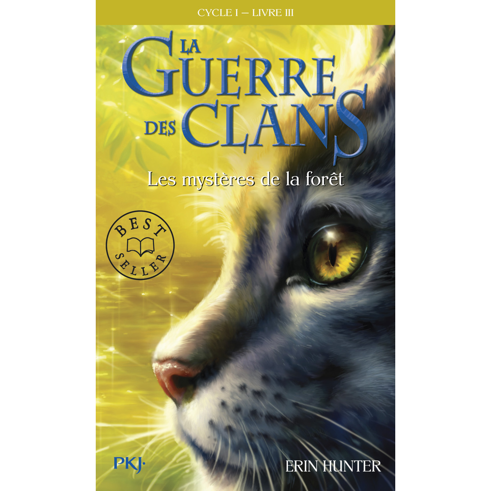 La guerre des Clans cycle I - tome 3 Les mystères de la forêt (Poche)