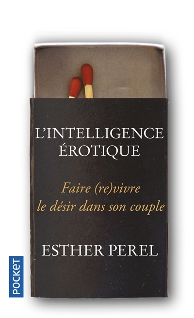 L'intelligence érotique (Broché)