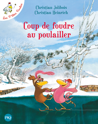 Coup de foudre au poulailler - tome 9 (Jeunesse)
