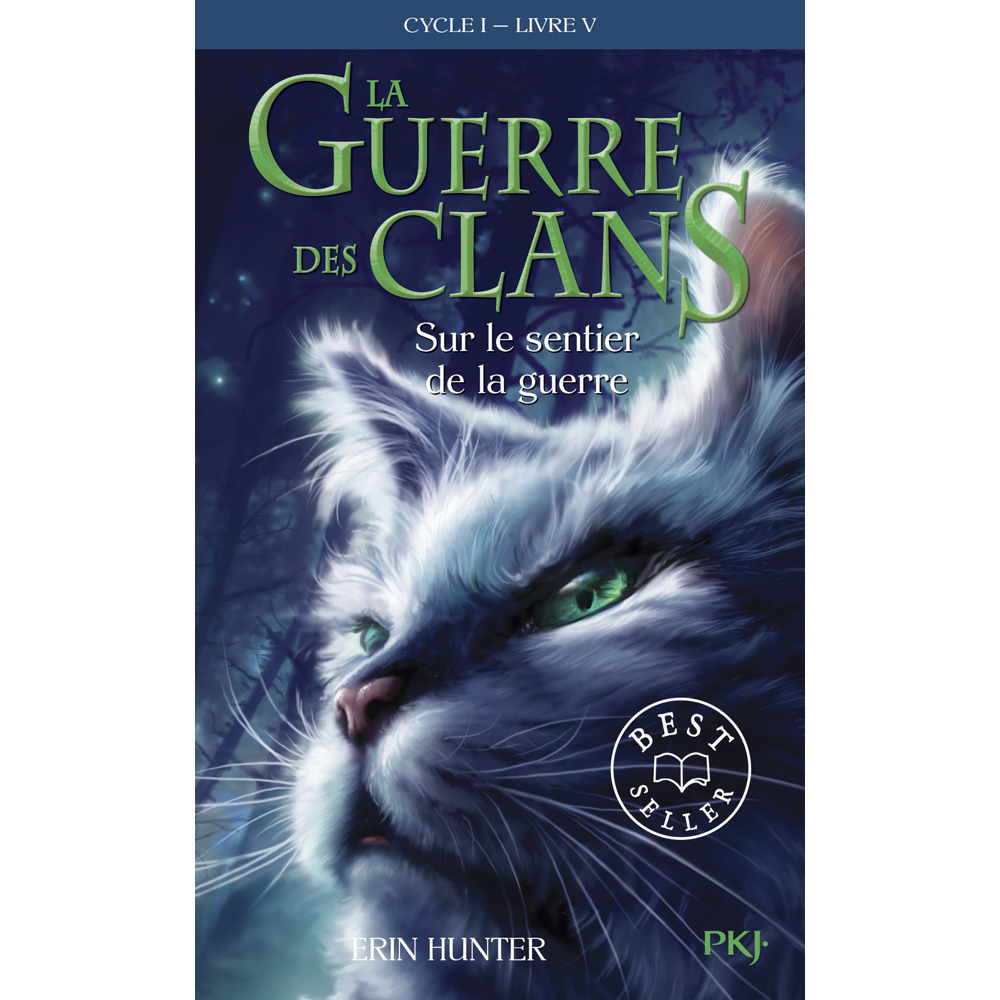 La guerre des Clans - cycle I - tome 5 Sur le sentier de la guerre -poche- (Poche)
