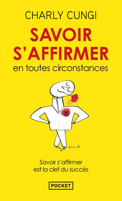 Savoir s'affirmer en toutes circonstances (Broché)