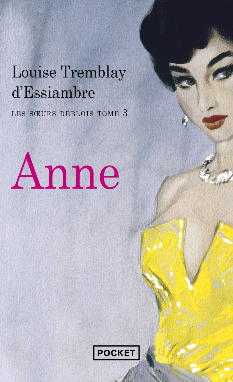 Les soeurs Deblois - tome 3 Anne (Poche)