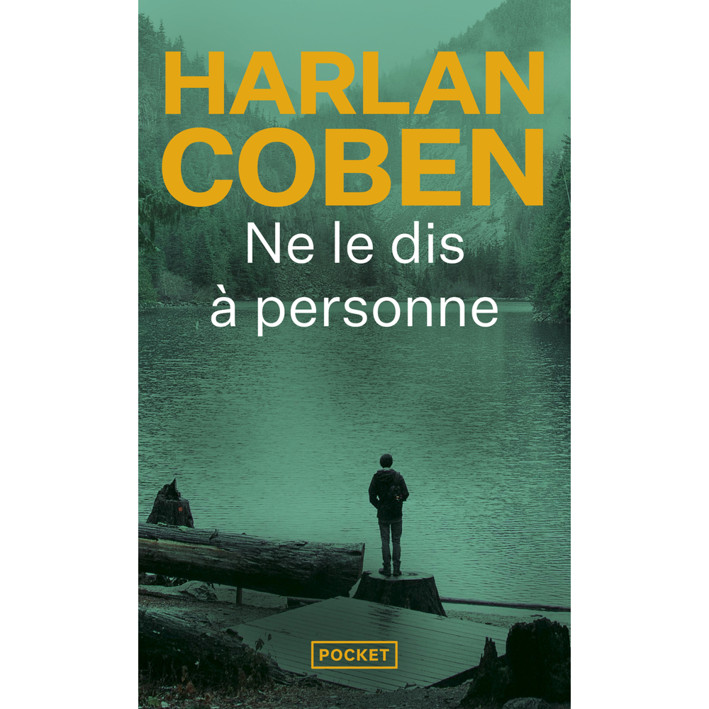 Ne le dis à personne... (Poche)