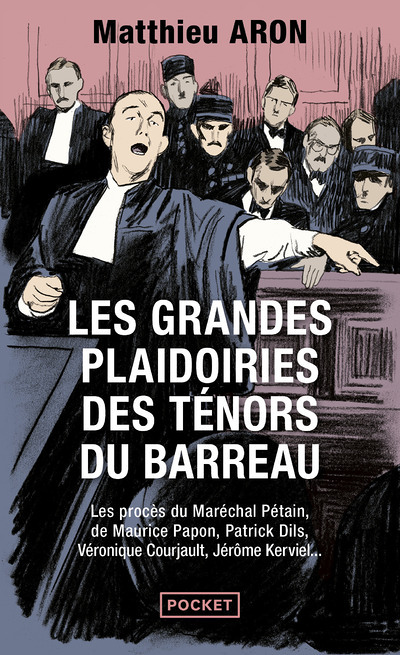 Les grandes plaidoiries des ténors du barreau (Broché)