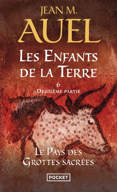 Les Enfants de la Terre - tome 6 Le pays des grottes sacrées - Deuxième partie (Poche)