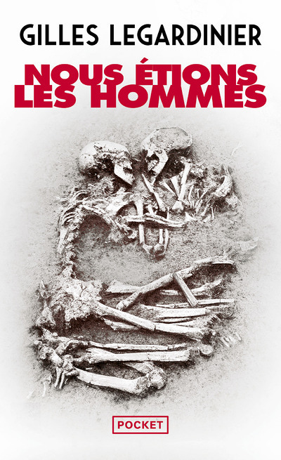 Nous étions les hommes (Poche)