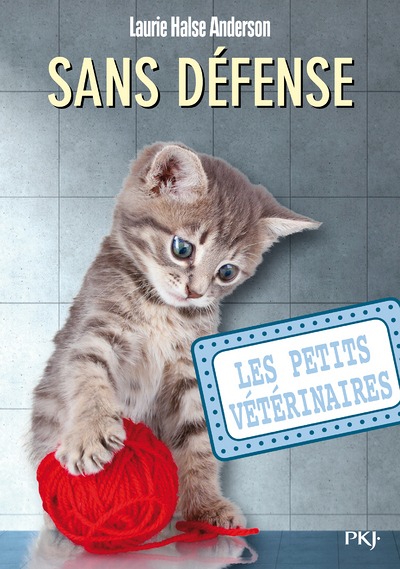Les petits vétérinaires - numéro 14 Sans défense (Poche)