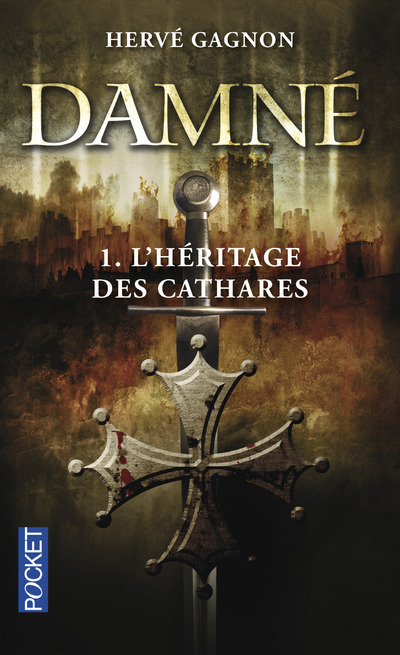 Damné - tome 1 L'héritage des cathares (Poche)