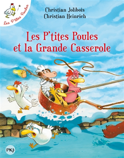 Les P'tites Poules et la Grande Casserole - tome 12 (Jeunesse)