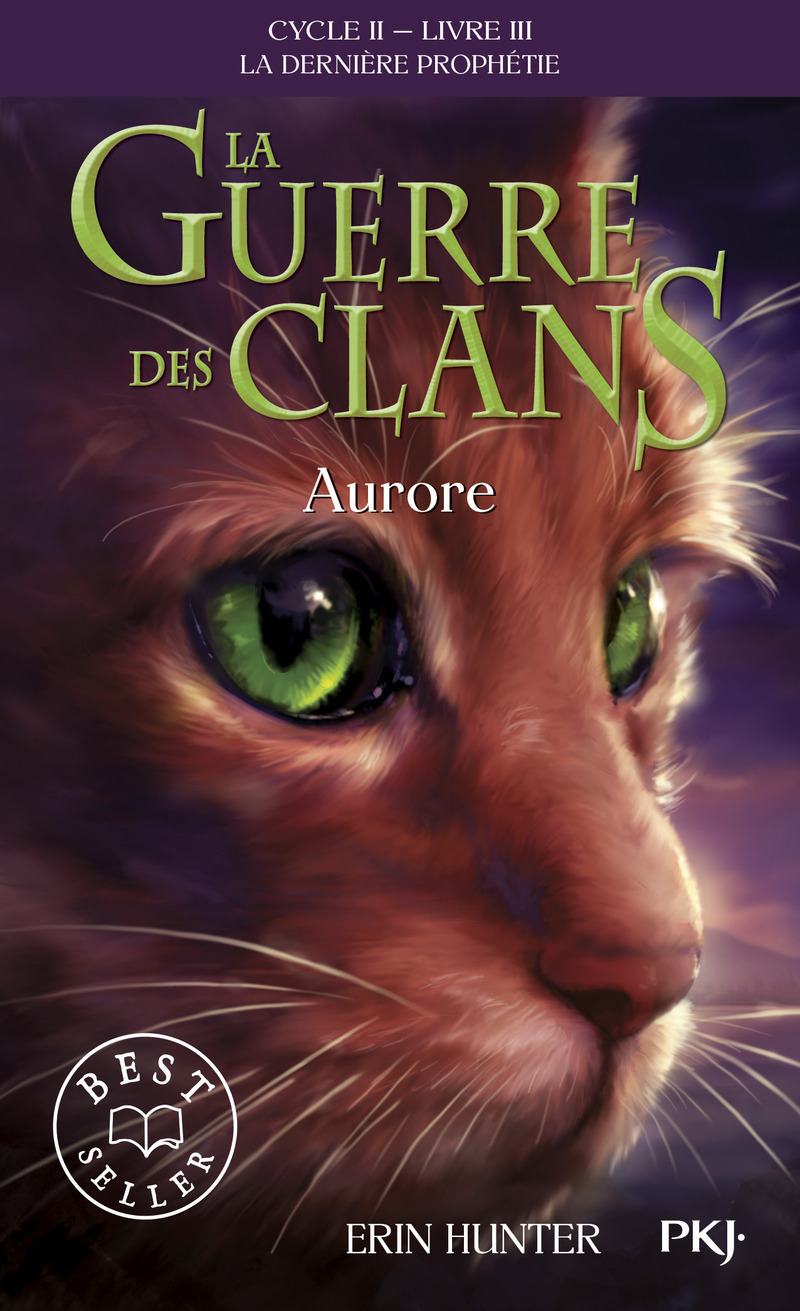 La guerre des Clans - cycle II La dernière prophétie - tome 3 Aurore -poche- (Poche)