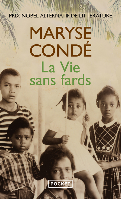 La vie sans fards (Grand format)