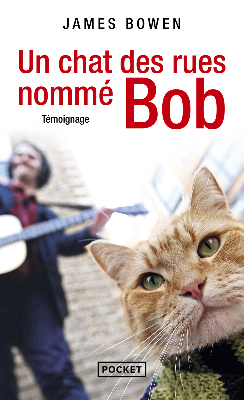 Un chat des rues nommé Bob (Broché)