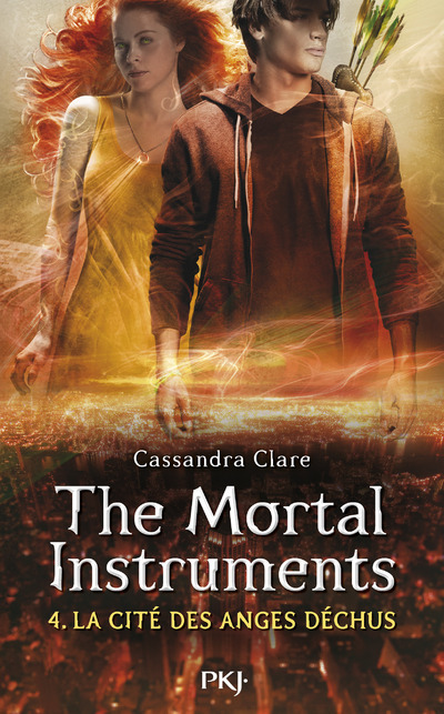The Mortal Instruments, Tome 4 : La Cité Des Anges Déchus