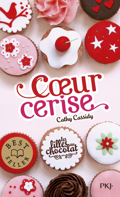Les filles au chocolat - tome 1 Coeur cerise (Poche)