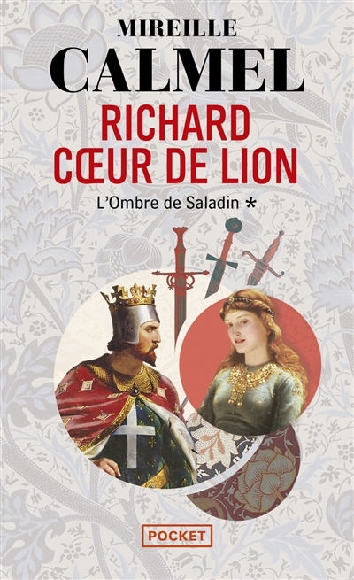 Richard Coeur de lion - tome 1 L'Ombre de Saladin (Poche)