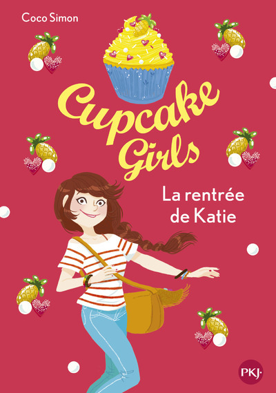 Cupcake Girls - tome 1 La rentrée de Katie (Poche)