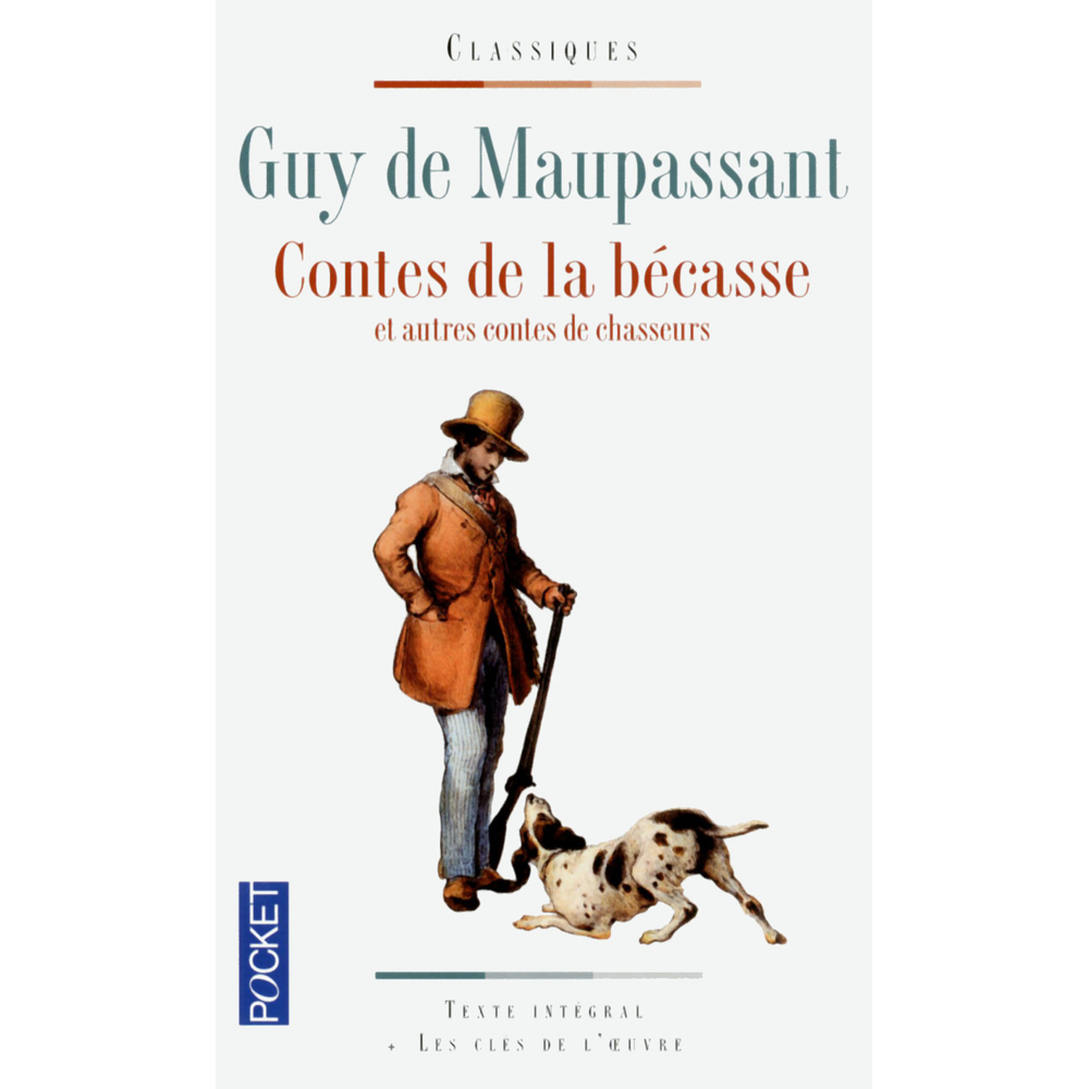 Contes de la bécasse et autres contes de chasseurs (Poche)